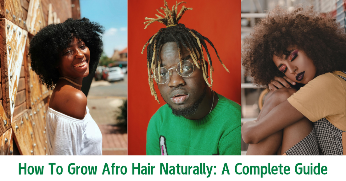 How To Grow Afro Hair Naturally