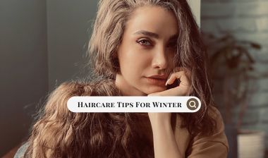 Haircare Tips For Winter