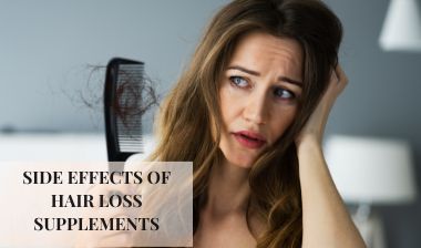 Side Effects of Hair Loss Supplements